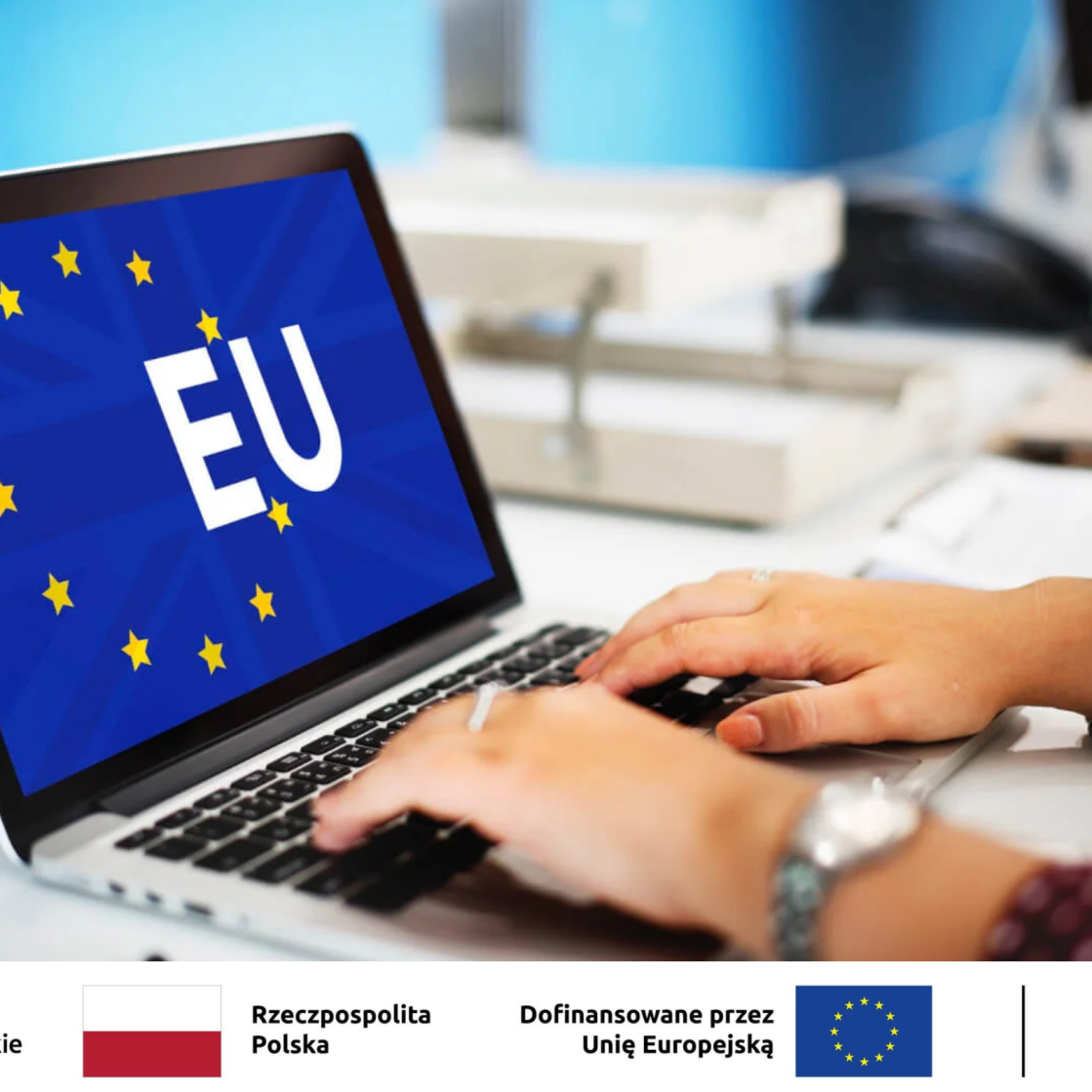 Obowiązek informowania o współfinansowaniu projektów ze środków Unii Europejskiej